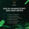2025 YILI AKADEMİ ÜCRETİ ÖZEL PAKET - Görsel 2