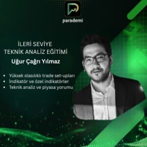 Uğur Çağrı Yılmaz ile İleri Seviye Teknik Analiz Eğitimi
