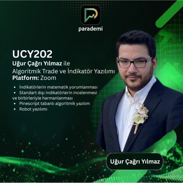 UCY202- Algoritmik Trade & İndikatör Yazılımı